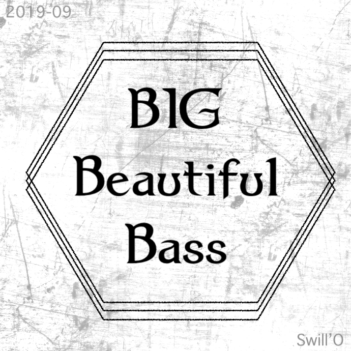 Big Beautiful Bass